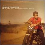 Reality Killed the Video Star - CD Audio di Robbie Williams