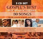 Gospel's Best: Men Women & Choirs