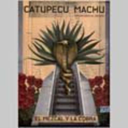 El Mezcal Y La Cobra - CD Audio di Catupecu Machu