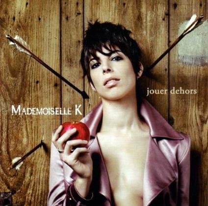 Jouer Dehors - CD Audio di Mademoiselle K