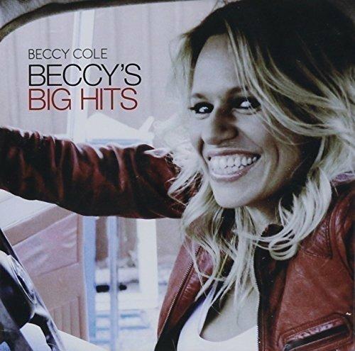 Beccy's Big Hits - CD Audio di Beccy Cole