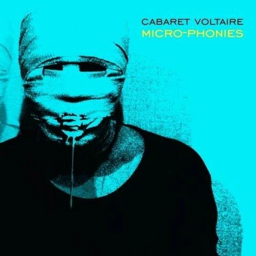 Micro-Phonies - CD Audio di Cabaret Voltaire