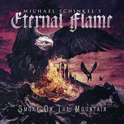 Smoke on the Mountain - CD Audio di Michael Schinkel's Eternal Flame