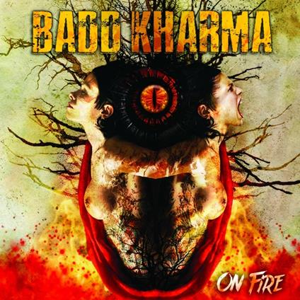 On Fire - CD Audio di Badd Kharma