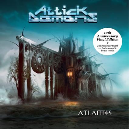 Atlantis (10th Anniversary Edition) - Vinile LP di Attick Demons