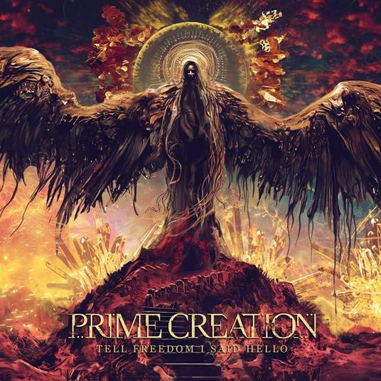 Tell Freedom I Said Hello - CD Audio di Prime Creation