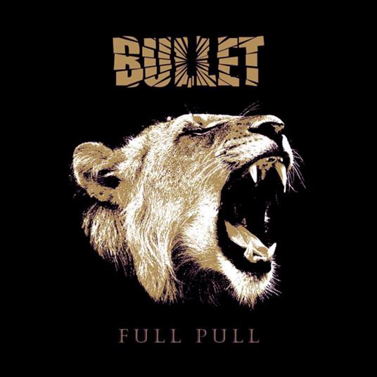 Full Pull (Gold Edition) - Vinile LP di Bullet