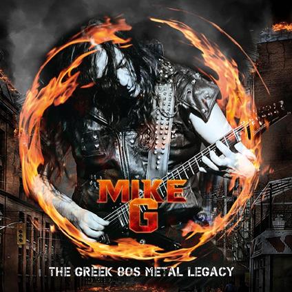 The Greek 80s Metal Legacy - CD Audio di Mike G