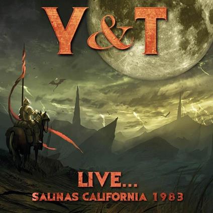 Live. Salinas California - CD Audio di Y&T