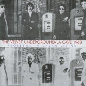 La Cave 1968 - CD Audio di Velvet Underground