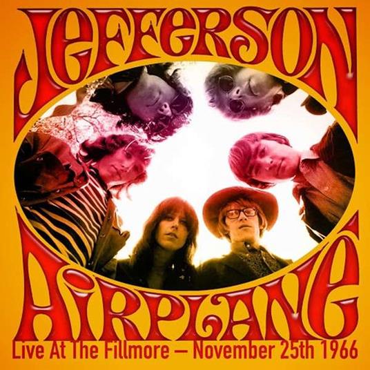 Live at the Fillmore November 25th 1966 - CD Audio di Jefferson Airplane
