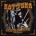 Live at the Fillmore West 3rd July 1971 - CD Audio di Hot Tuna