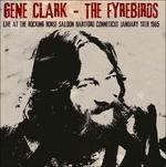 Live at the Rocking Horse Saloon, Hartford - CD Audio di Gene Clark