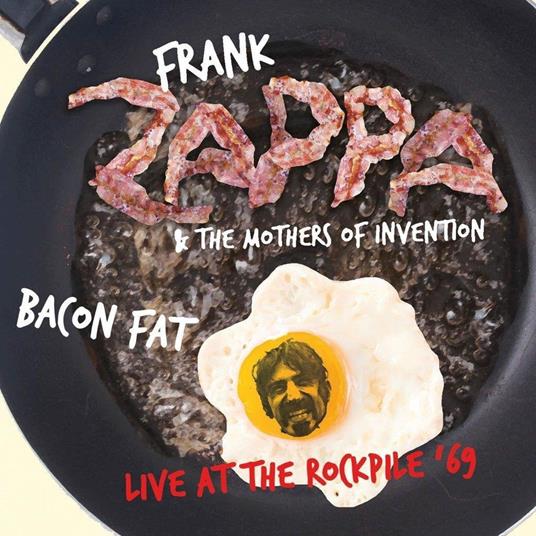 Frank Zappa & The Mothers Of Invention - Bacon Fat - CD Audio