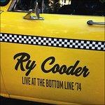 Live At The Bottom Line.. - CD Audio di Ry Cooder
