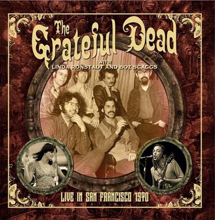Live In San Francisco 1970 - CD Audio di Grateful Dead