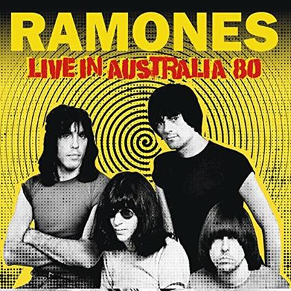 Live in Australia 80 - CD Audio di Ramones