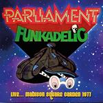 Parliament Funkadelic - Live Madison Square Garden 1977