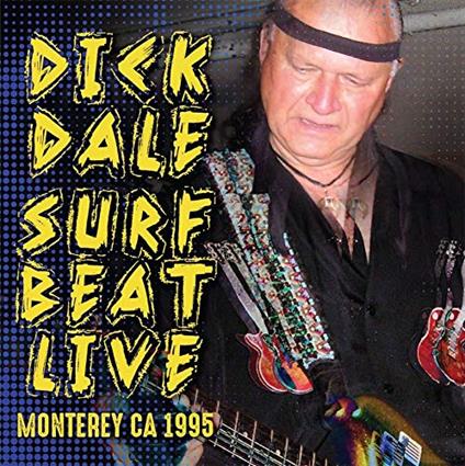 Surf Beat Live... - Vinile LP di Dick Dale