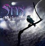 Live in Chicago - CD Audio di Styx