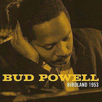 Birdland 1953 - CD Audio di Bud Powell