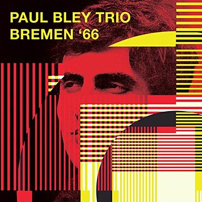 Bremen '66 - CD Audio di Paul Bley