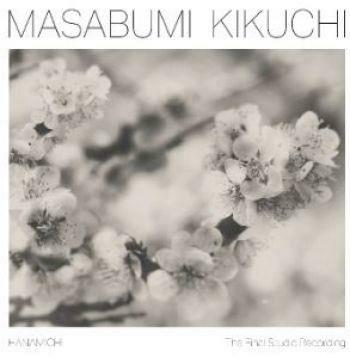 Hanamichi. The Final Studio Recording - CD Audio di Masabumi Kikuchi