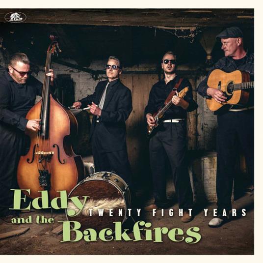 Twenty Fight Years - CD Audio di Eddy and the Backfires