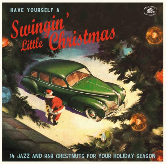 Have Yourself a Swingin Little Christmas (Green Coloured Vinyl) - Vinile LP