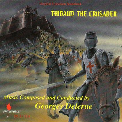Thibaud the Crusader (Colonna sonora) - CD Audio