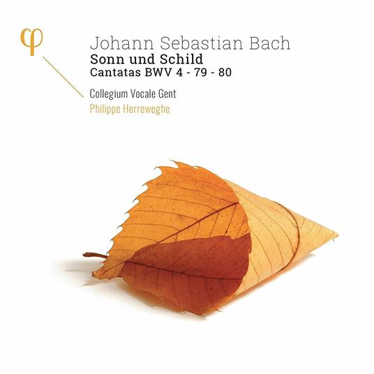 Sonn und Schild. Cantate BWV4, BWV79, BWV80 - CD Audio di Johann Sebastian Bach