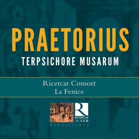 Terpsichore Musarum - CD Audio di Michael Praetorius,La Fenice,Ricercar Consort