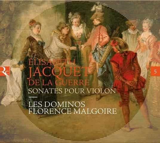 Sonate per violino - CD Audio di Elisabeth-Claude Jacquet de la Guerre,Les Dominos,Florence Malgoire