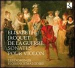 Sonate per violino - CD Audio di Elisabeth-Claude Jacquet de la Guerre