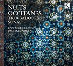 Nuits Occitanes. Canzoni dei Trovatori