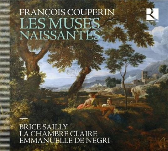 Les Muses Naissantes - CD Audio di François Couperin