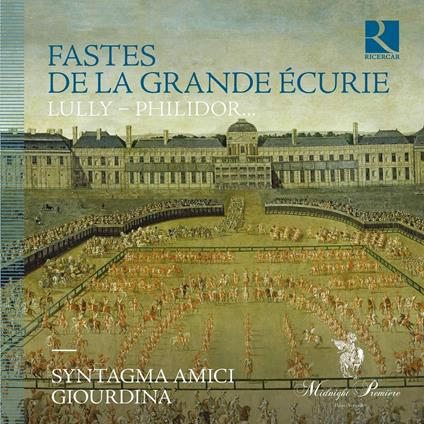 Fastes de la Grande Ecurie - CD Audio di François-André Danican Philidor,Armand-Louis Couperin