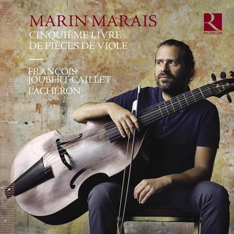 Cinquième Livre de Pièces de Viole - CD Audio di Marin Marais,François Joubert-Caillet