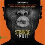 Strange Fruit - CD Audio di Fabrizio Cassol