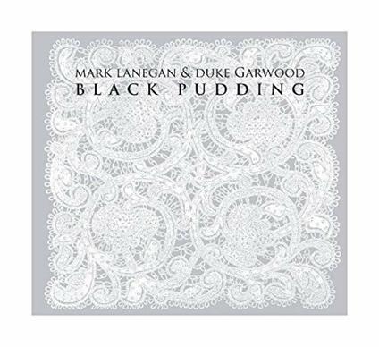 Black Pudding - Vinile LP di Mark Lanegan,Duke Garwood