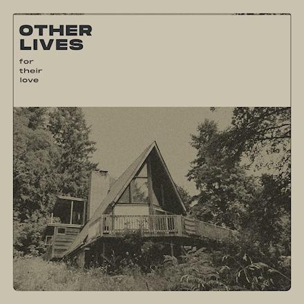For Their Love - CD Audio di Other Lives