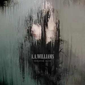 Forever Blue - CD Audio di A. A. Williams