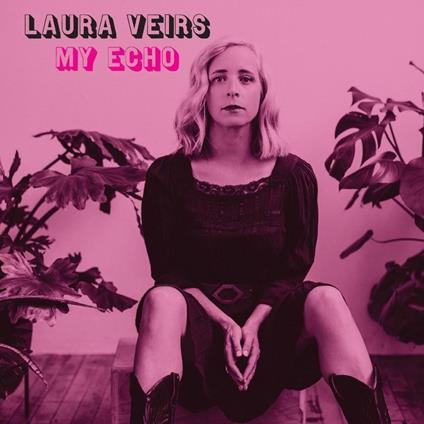 My Echo - CD Audio di Laura Veirs