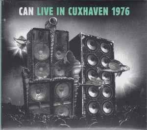 Live in Cuxhaven 1976 - CD Audio di Can
