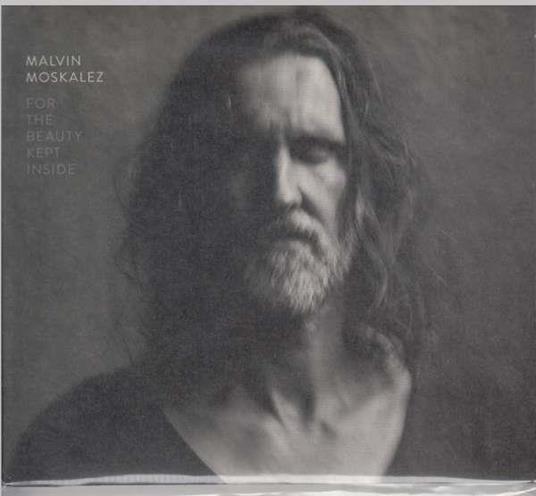 For The Beauty Kept Inside - CD Audio di Malvin Moskalez