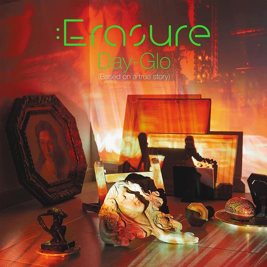 Day-Glo (Based on a True Story) - CD Audio di Erasure