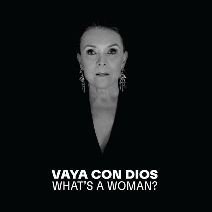 Whats A Woman - Vinile LP di Vaya Con Dios