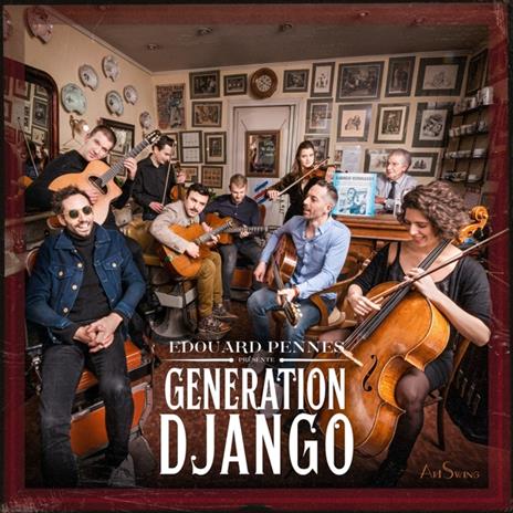 Presente Generation Django - CD Audio di Edouard Pennes