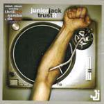 Trust It - Vinile LP di Junior Jack