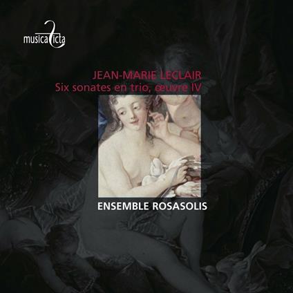 Six Sonates En Trio - CD Audio di Jean-Marie Leclair